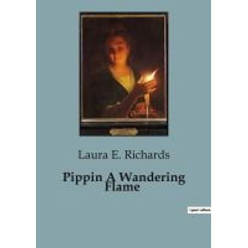 Pippin A Wandering Flame