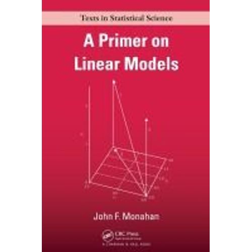 A Primer On Linear Models