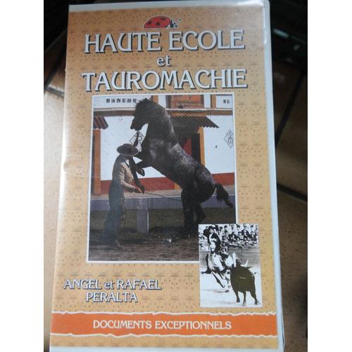 Vhs Tauromachie : Haute Ecole Et Tauromachie / Angel Et Rafael Peralta / Guy Marconnier