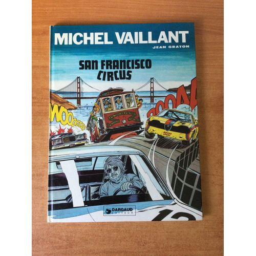 Michel Vaillant : San Francisco Circus 1976 E.O.