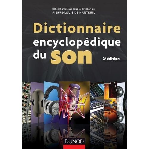 Dictionnaire Encyclopédique Du Son