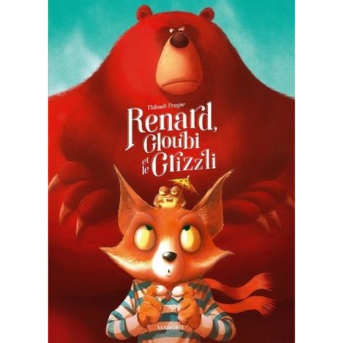 Renard Tome - Renard, Gloubi Et Le Grizzli