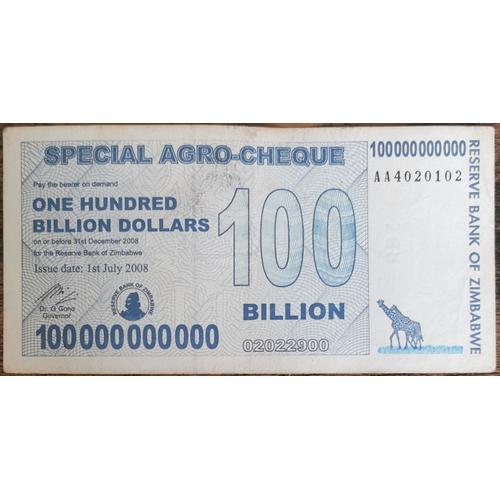 Billet 100.000.000.000 Dollars Zimbabwe 1 Juillet 2008 - 100 Milliards Aa4020102