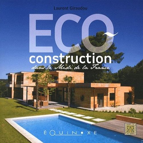 Eco-Construction Dans Le Midi De La France