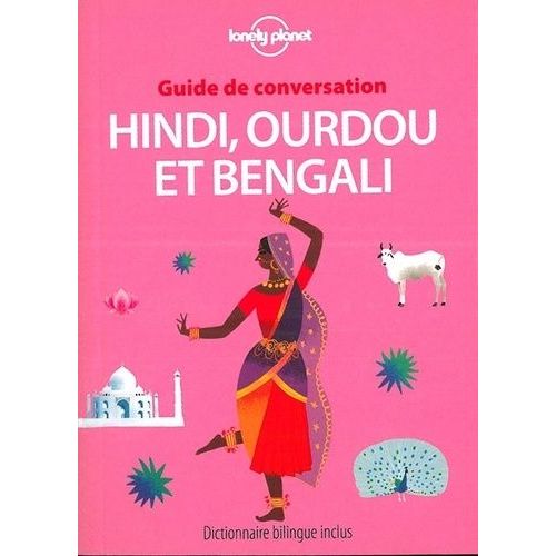 Guide De Conversation Hindi, Ourdou Et Bengali