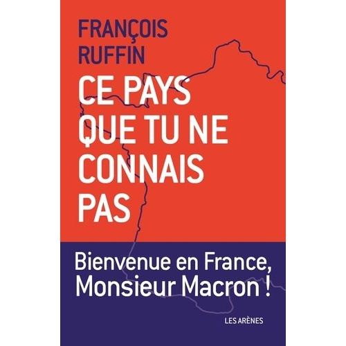 Ce Pays Que Tu Ne Connais Pas
