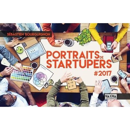 Portraits De Startupers #2017
