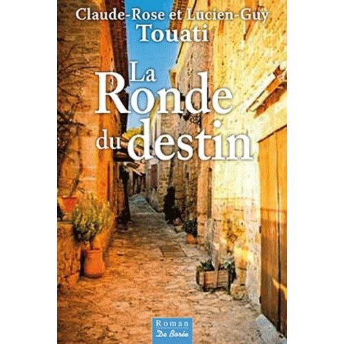 La Ronde Du Destin
