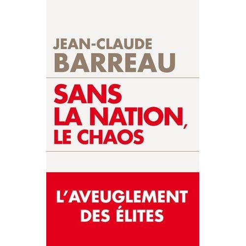 Sans La Nation, Le Chaos
