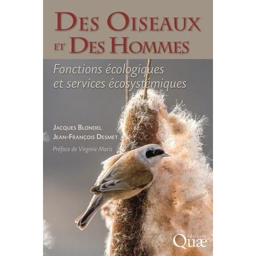 Des Oiseaux Et Des Hommes - Fonctions Écologiques Et Services Écosystémiques