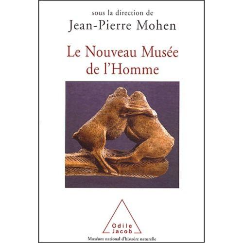 Le Nouveau Musée De L'homme