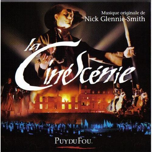 La Cinéscénie Du Puy Du Fou