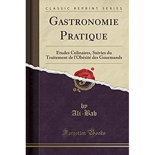 Ali-Bab, A: Gastronomie Pratique