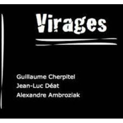 Guillaume Cherpitel- Virages "Format Digipack"