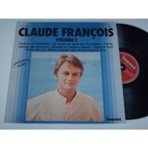Claude Francois Disque Vinyle 33 Tours. Volume 3 Impact N°6886162.