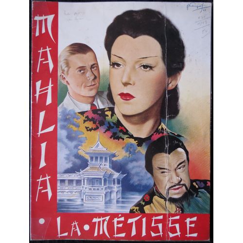 Mahlia La Métisse - Film Réalisé Par Walter Kapps En 1943 Avec Kate De Nagy , Jean Servais Et Jacques Baumer - Livret De Cinéma Original Français 12 Pages 32x24cm - Dossier De Presse