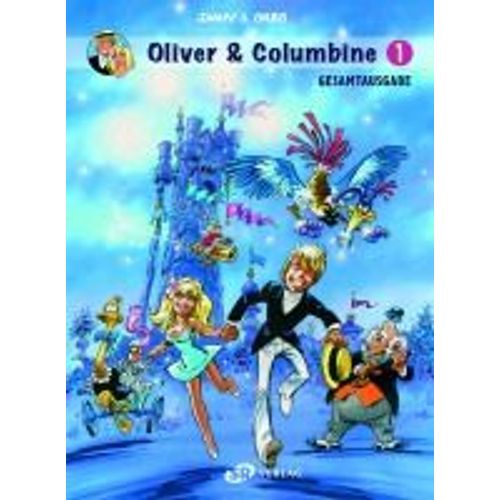 Oliver & Columbine Gesamtausgabe 1