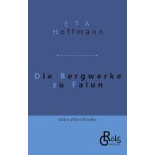 Die Bergwerke Zu Falun