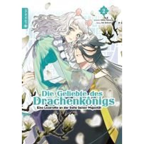 Die Geliebte Des Drachenkönigs - Eine Leseratte An Der Seite Seiner Majestät 02