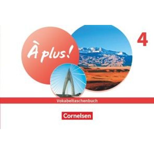 À Plus ! 1. Und 2. Fremdsprache. Band 4 - Vokabeltaschenbuch