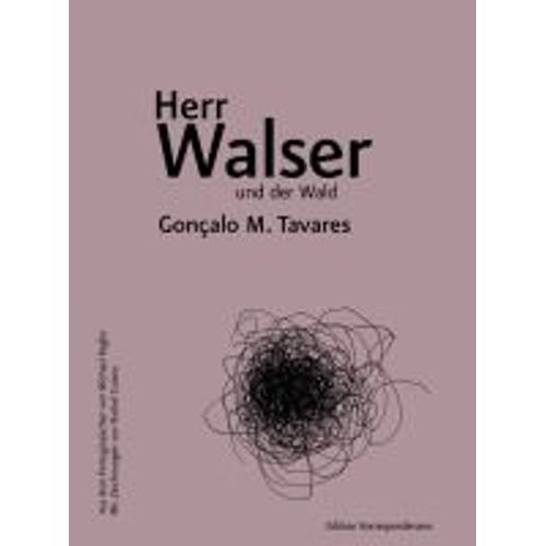 Herr Walser Und Der Wald