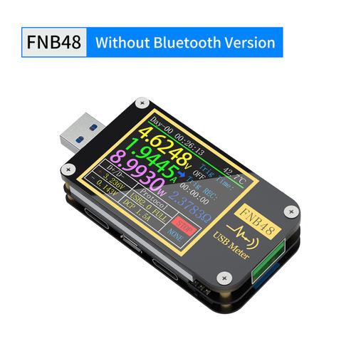 Sans Bluetooth - Voltmètre ampèremètre, testeur de courant USB, déclencheur PD QC4 + PD3.0 FNIRSI FNB48 PPS, protocole de charge rapide, test de capacité