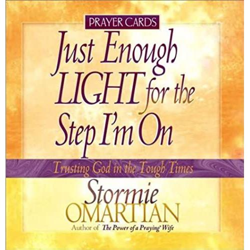 Just Enough Light For The Step I'm On Prayer Cards (Trusting God In The Tough Times)
