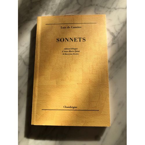Luis De Camoes - « Sonnets »- Édition Bilingue D’Anne-Marie Quint.