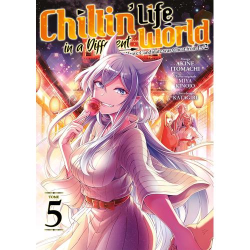 Chillin' Life In A Different World - Tome 5