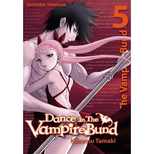 Dance In The Vampire Bund - Tome 5