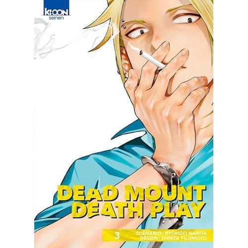 Dead Mount Death Play - Tome 3