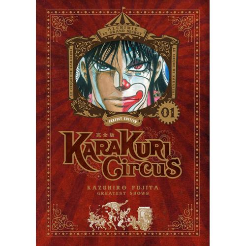 Karakuri Circus - Edition Perfect - Tome 1