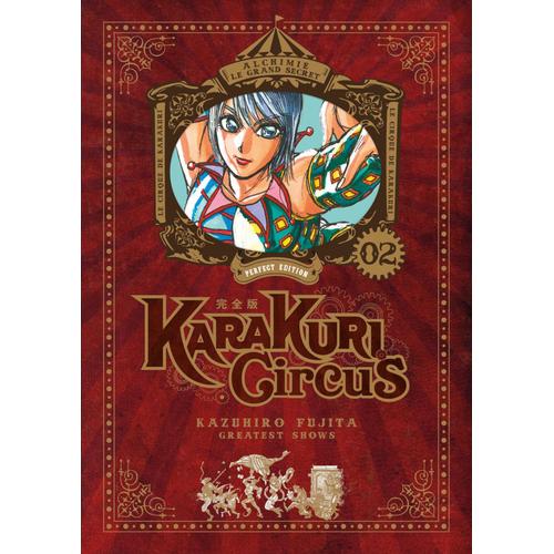 Karakuri Circus - Edition Perfect - Tome 2