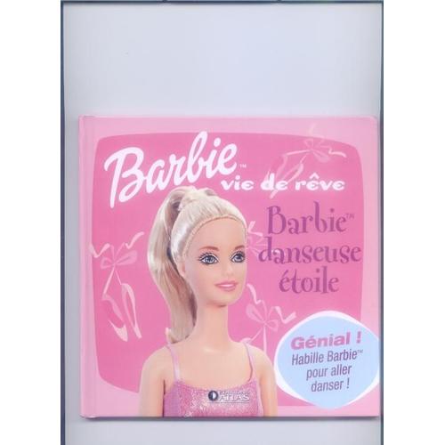 Barbie Vie De Rêve, Barbie Danseuse Etoile