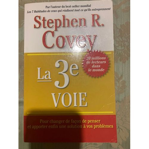 La 3e Voiepar Stephen R Covey