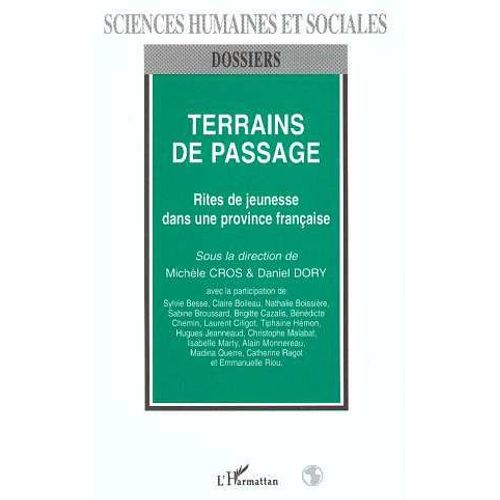 Terrains De Passage - Rites De Jeunesse Dans Une Province Française