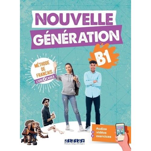 Nouvelle Generation B1 - Livre + Cahier