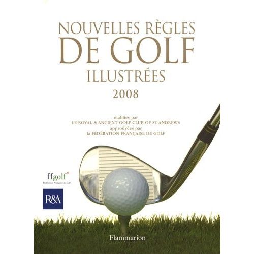 Nouvelles Règles De Golf Illustrées