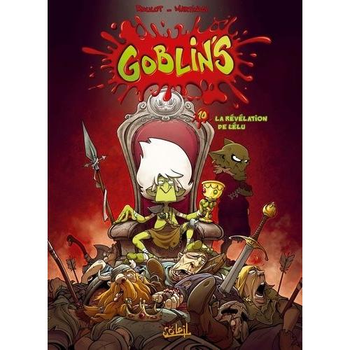 Goblin's Tome 10 - La Révélation De L'élu - Avec Un Paper Toy