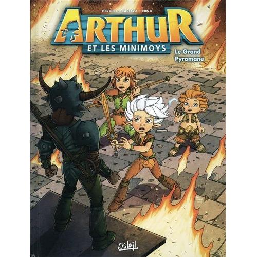 Arthur Et Les Minimoys Tome 2 - Le Grand Pyromane