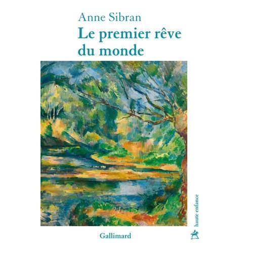 Le Premier Rêve Du Monde