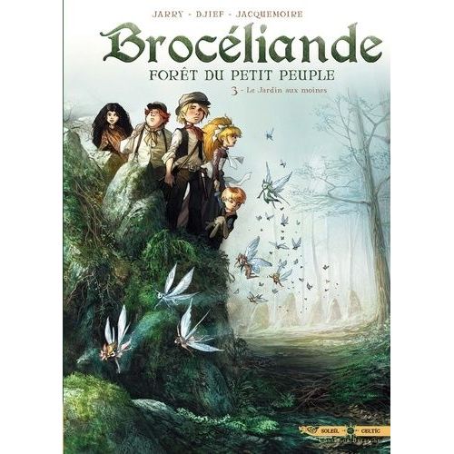 Brocéliande - Tome 3 - Le Jardin Aux Moines