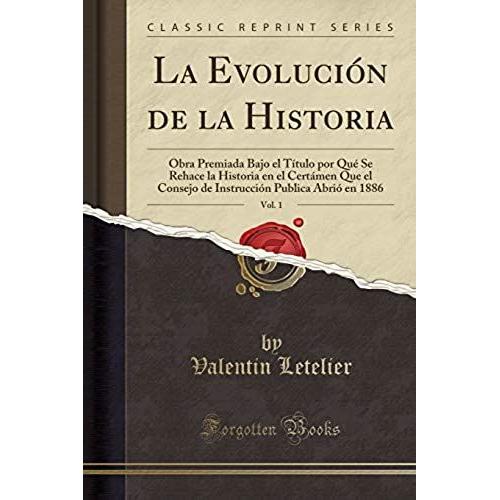 Letelier, V: Evolución De La Historia, Vol. 1