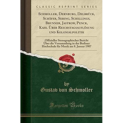 Schmoller, G: Schmoller, Dernburg, Delbrück, Schäfer, Sering