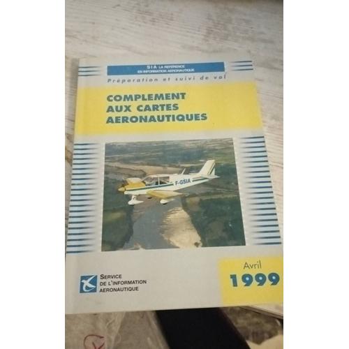 Complément Aux Cartes Aéronautique Avril 1999