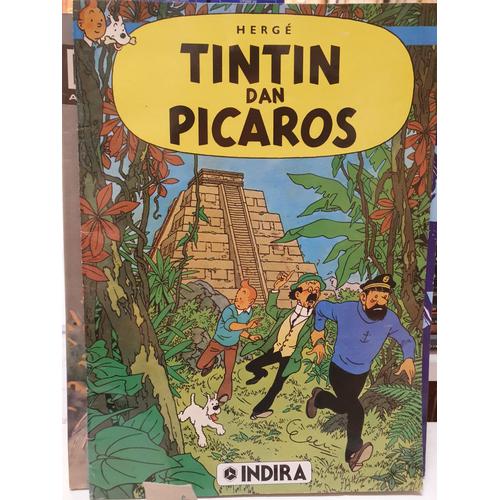 Tintin Dan Picaros (Édition Indonésienne: Tintin Et Les Picaros)
