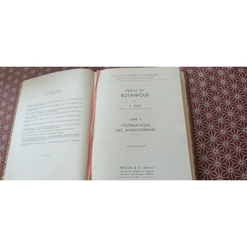 P. Crété. Précis De Botanique Tome Ii. Systématique Des Angiospermes. Deuxième Édition Révisée. Masson 1965