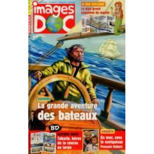 Images Doc 343 La Grande Aventure Des Bateaux