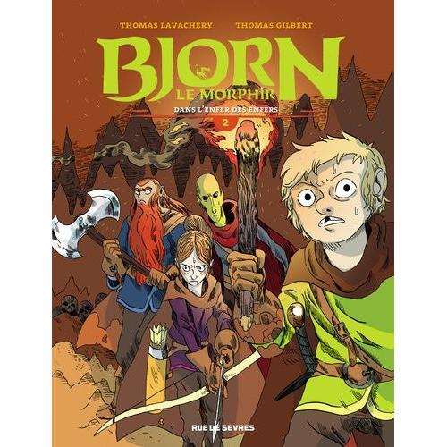 Bjorn Le Morphir Tome 2 - Dans L'enfer Des Enfer