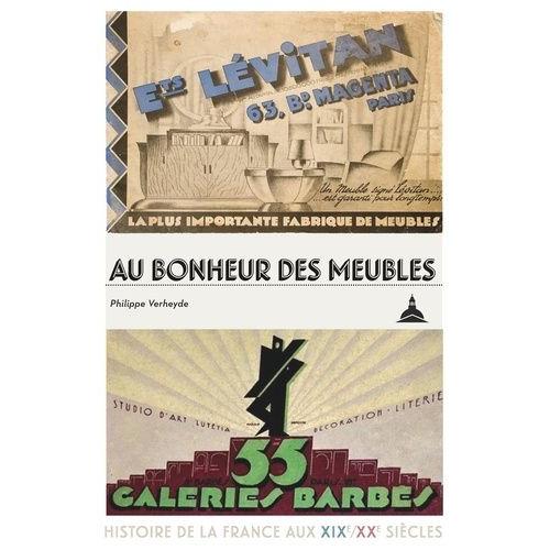 Au Bonheur Des Meubles - Galeries Barbès, Bleustein & Lévitan (1880-1980)